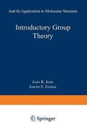 Introductory Group Theory: and Its Application to Molecular Structure