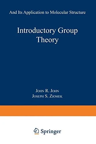 Introductory Group Theory: and Its Application to Molecular Structure
