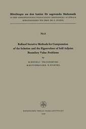 Refined Iterative Methods for Computation of the Solution and the Eigenvalues of Self-Adjoint Boundary Value Problems