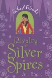 Rivalry at Silver Spires