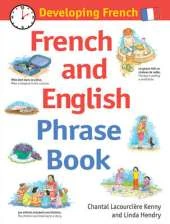 Developing French: French and English Phrase Book
