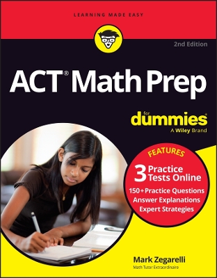 ACT Math Prep For Dummies: Book + 3 Practice Tests Online