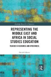 Representing the Middle East and Africa in Social Studies Education: Teacher Discourse and Otherness