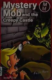Mystery Mob and the Creepy Castle