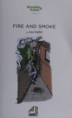 Fire and Smoke