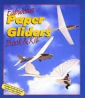 Fabulous Paper Gliders Book and Kit