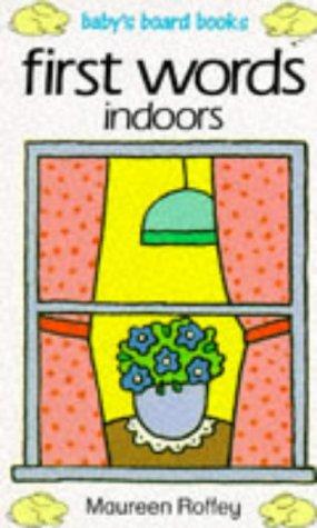 First Words: Indoors