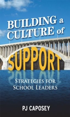 Building a Culture of Support: Strategies for School Leaders