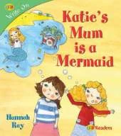 Katie's Mum is a Mermaid