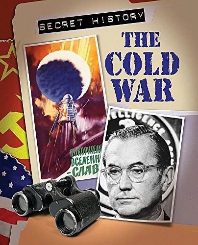 Secret History: The Cold War