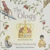 The Ology: Ancient Truths, Ever New