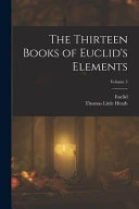 The Thirteen Books of Euclid's Elements; Volume 3
