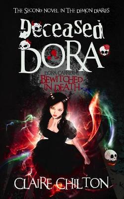 Deceased Dora: Bewitched in Death