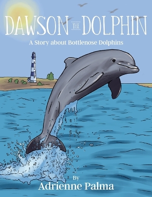 Dawson the Dolphin