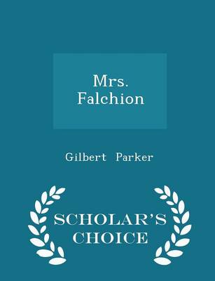 Mrs. Falchion - Scholar's Choice Edition