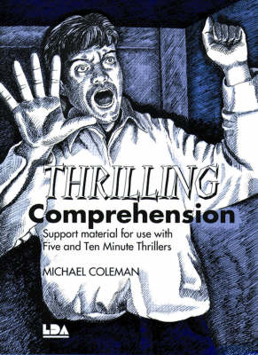 Thrilling Comprehension: Support Materials for Use with the 5 and 10 Minute Thrillers