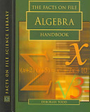 The Facts on File Algebra Handbook