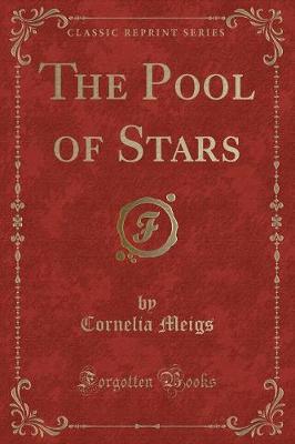 The Pool of Stars (Classic Reprint)