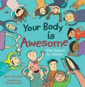 Your Body is Awesome: Body Respect for Children