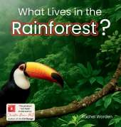 What Lives in the Rainforest?: A rhythmic journey through the rainforest-designed for every learner.