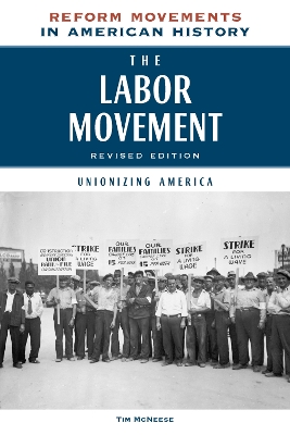 The Labor Movement: Unionizing America