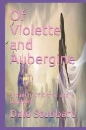 Of Violette and Aubergine: Sequel to Of Orchid and Dandelion