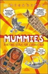 Mummies: Riveting Reads for Curious Kids
