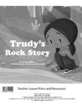 Trudy's Rock Story Teacher Lesson Plan