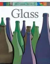 Material World: Glass