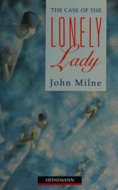 The Case of the Lonely Lady