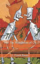 The Tin Woodman of Oz