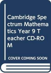 Cambridge Spectrum Mathematics Year 9 Teacher CD-ROM