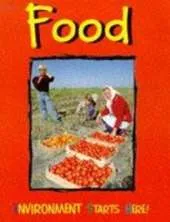 Environment Starts Here!: Food