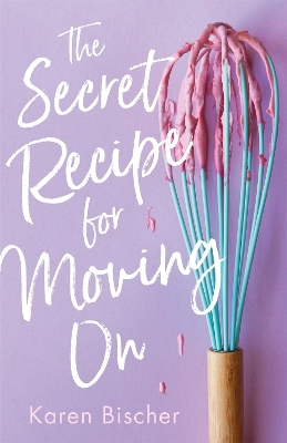 The Secret Recipe for Moving On