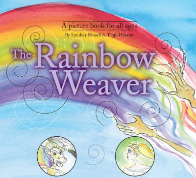 Rainbow Weaver: Tillie's Tales of the Rainbow Realm