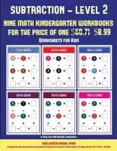 Worksheets for Kids (Kindergarten Subtraction/Taking Away Level 2): 30 Full Color Preschool/Kindergarten Subtraction Worksheets (Includes 8 Printable Kindergarten PDF Books Worth $60.71)