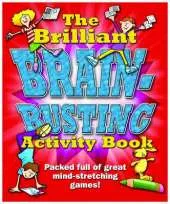 The Brilliant Brain Busting Activity Book