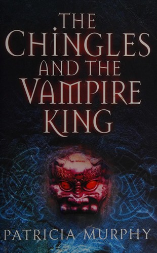 The Chingles and the Vampire King