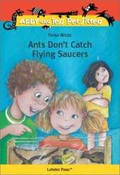 Ants Don't Catch Flying Saucers