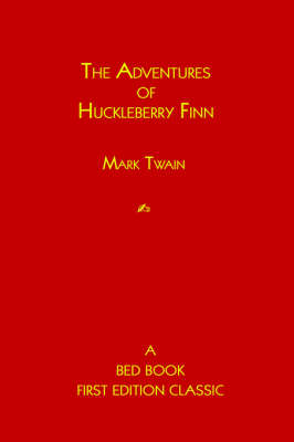 The Adventures of Huckleberry Finn
