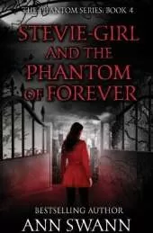 Stevie-Girl and the Phantom of Forever