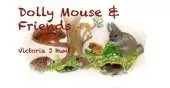 Dolly Mouse & Friends
