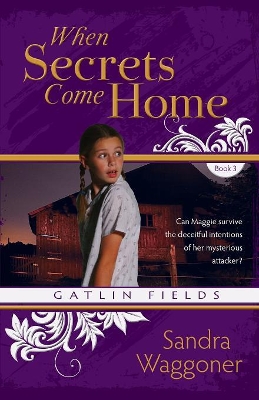 When Secrets Come Home