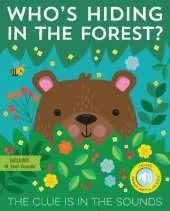 Who's Hiding in the Forest?: The Clue is in the Sounds