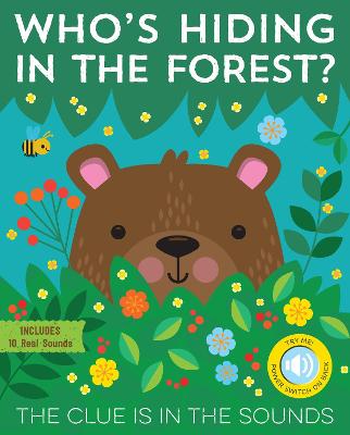 Who's Hiding in the Forest?: The Clue is in the Sounds