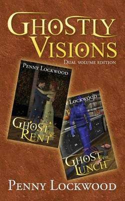 Ghostly Visions: Ghost for Rent and Ghost for Lunch