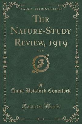 The Nature-Study Review, 1919, Vol. 15 (Classic Reprint)