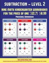 Preschool Workbooks (Kindergarten Subtraction/Taking Away Level 2): 30 Full Color Preschool/Kindergarten Subtraction Worksheets (Includes 8 Printable Kindergarten PDF Books Worth $60.71)