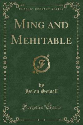 Ming and Mehitable (Classic Reprint)