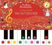 I Can Play: The Nutcracker: Learn 8 easy pieces from the series!